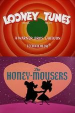 Watch The Honey-Mousers (Short 1956) Nowvideo