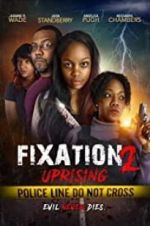 Watch Fixation 2 UpRising Nowvideo