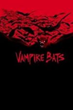 Watch Vampire Bats Nowvideo