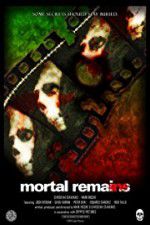 Watch Mortal Remains Nowvideo