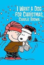 Watch I Want a Dog for Christmas, Charlie Brown Nowvideo