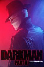 Watch Darkman (Part III) (Short 2020) Nowvideo