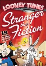 Watch Looney Tunes: Stranger Than Fiction Nowvideo