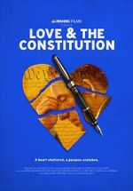Watch Love & the Constitution (TV Special 2022) Nowvideo