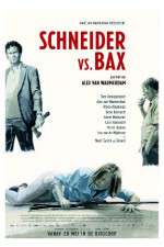 Watch Schneider vs Bax Nowvideo