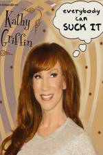 Watch Kathy Griffin Everybody Can Suck It Nowvideo