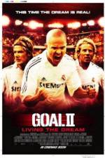 Watch Goal II: Living the Dream Nowvideo