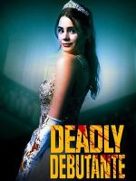 Watch Deadly Debutantes: A Night to Die For Nowvideo