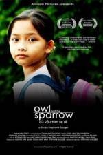 Watch Owl and the Sparrow Nowvideo