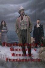 Watch Frankenstein\'s Monster\'s Monster, Frankenstein Nowvideo