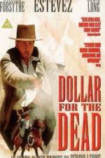 Watch Dollar for the Dead Nowvideo