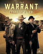 Watch The Warrant: Breaker\'s Law Nowvideo