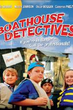 Watch Boathouse Detectives Nowvideo