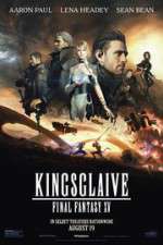 Watch Kingsglaive: Final Fantasy XV Nowvideo