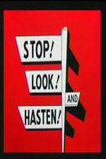 Watch Stop! Look! And Hasten! Nowvideo