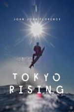 Watch Tokyo Rising Nowvideo