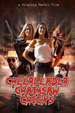Watch Cheerleader Chainsaw Chicks Nowvideo