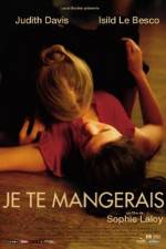 Watch You Will Be Mine - (Je te mangerais) Nowvideo