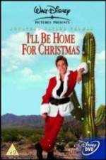 Watch I'll Be Home for Christmas Nowvideo