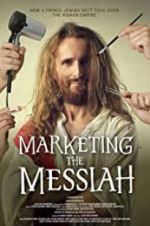 Watch Marketing the Messiah Nowvideo