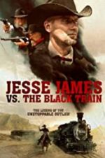 Watch Jesse James vs. The Black Train Nowvideo