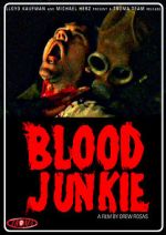 Watch Blood Junkie Nowvideo