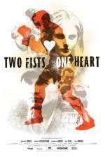 Watch Two Fists, One Heart Nowvideo