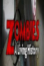 Watch History Channel Zombies A Living History Nowvideo