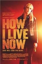 Watch How I Live Now Nowvideo