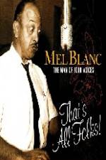 Watch Mel Blanc The Man of a Thousand Voices Nowvideo
