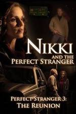 Watch Nikki and the Perfect Stranger Nowvideo