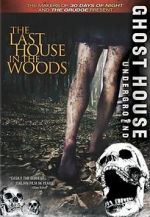 Watch The Last House in the Woods Nowvideo