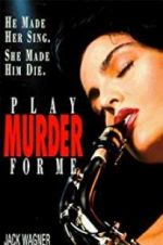 Watch Play Murder for Me Nowvideo