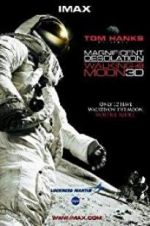 Watch Magnificent Desolation: Walking on the Moon 3D Nowvideo