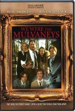 Watch We Were the Mulvaneys Nowvideo
