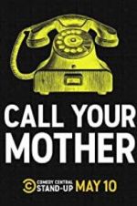 Watch Call Your Mother Nowvideo