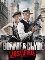 Watch Bonnie & Clyde: Justified Nowvideo