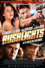 Watch Rushlights Nowvideo
