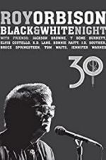Watch Roy Orbison: Black and White Night 30 Nowvideo