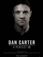 Watch Dan Carter: A Perfect 10 Nowvideo