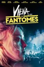 Watch Viena and the Fantomes Nowvideo