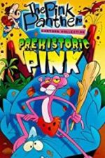 Watch Prehistoric Pink Nowvideo