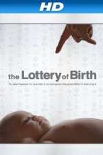 Watch Creating Freedom The Lottery of Birth Nowvideo
