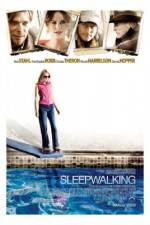Watch Sleepwalking Nowvideo