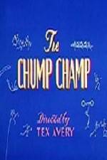 Watch The Chump Champ Nowvideo