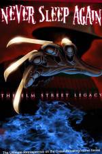 Watch Never Sleep Again The Elm Street Legacy Nowvideo