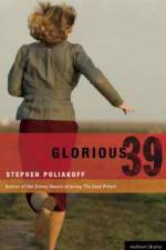 Watch Glorious 39 Nowvideo