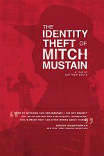 Watch The Identity Theft of Mitch Mustain Nowvideo