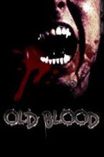 Watch Old Blood Nowvideo