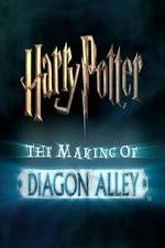 Watch Harry Potter: The Making of Diagon Alley Nowvideo
